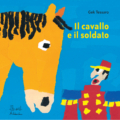 Il cavallo e il soldato - Artebambini