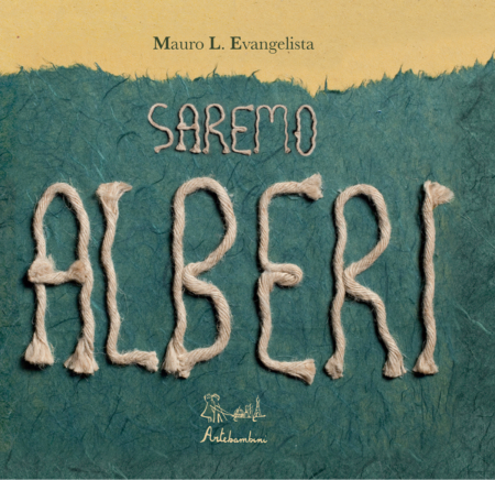 Saremo alberi - Edizioni Artebambini